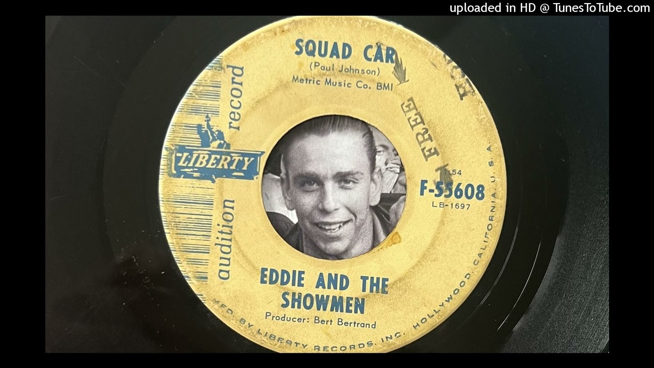 Eddie and The Showmen - Squad Car (Liberty) 1963