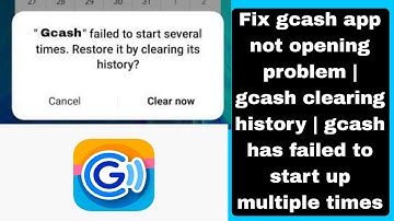 gcash app not opening problem | gcash clearing history | gcash has failed to start up multiple times