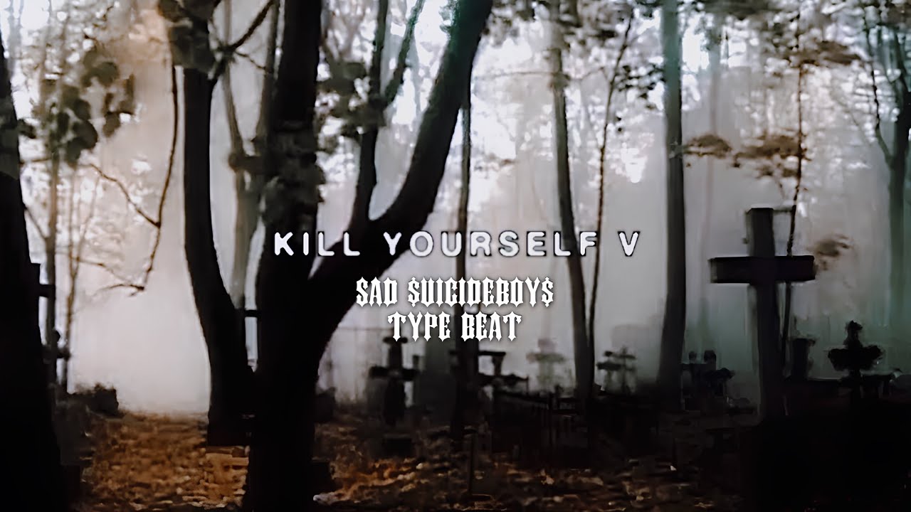 [FREE] SAD $UICIDEBOY$ TYPE BEAT “KILL YOURSELF V”