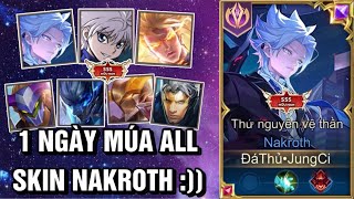 Một Ngày JungCi Múa Tất Cả Skin Mượt Nhất Của Nakroth Sẽ Như Thế Nào :)) ?