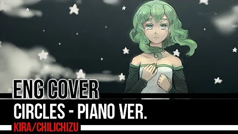「KIRA/chilichizu」Circles (Piano ver) Cover【Scarlet】