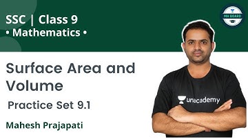 Surface Area and Volume | Practice Set 9.1 | Maths  | Mahesh Prajapati