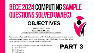 BECE 2024 COMPUTING OBJECTIVES QUESTIONS WITH ANSWERS PAPER 1 EASY TO UNDERSTAND – PART 3