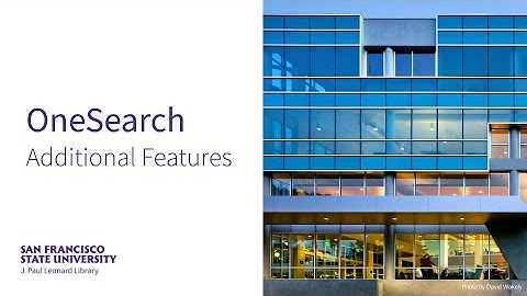 OneSearch: Additional Features