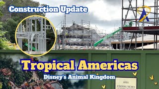 Tropical Americas Update: Casita Tower Rises at Animal Kingdom! 🏗️