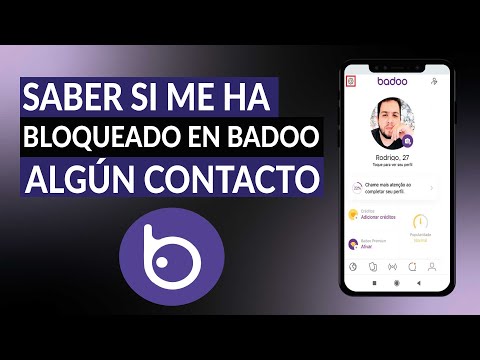 Cómo saber si me ha bloqueado en BADOO alguno de mis contactos