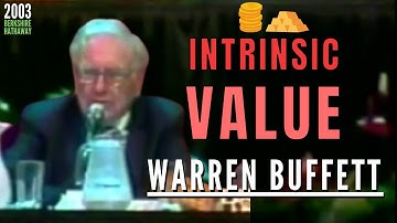 Warren Buffett: "Intrinsic value is terribly important and very fuzzy." | BRK 2003【C:W.B Ep. 282】