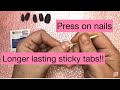 How to Press on nails with nail adhesive tabs - Longer lasting