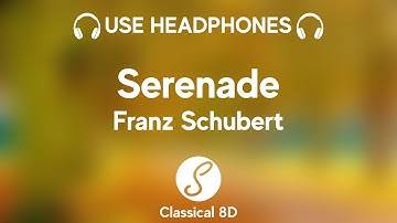 Franz Schubert - Serenade HD (8D Classical  Music) | Classical 8D 🎧
