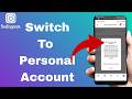 How to Switch Back to Personal Account on Instagram | Professional Account Remove Kaise Kare