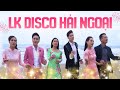 Liên Khúc Disco Hải Ngoại Sôi Động Nhất 2021 | Lưu Ánh Loan, Ngọc Hân, Lưu Chí Vỹ, Khưu Huy Vũ...