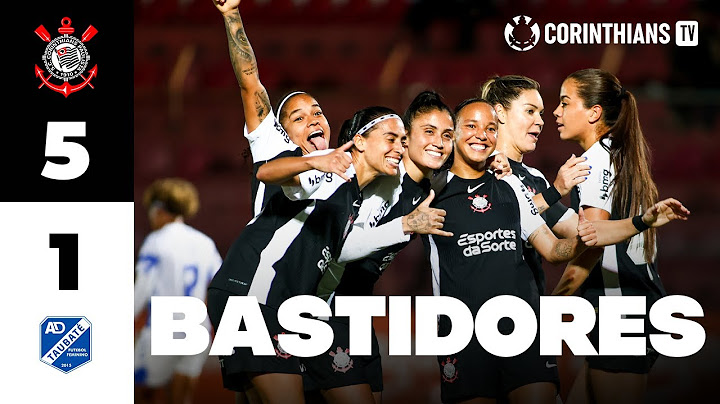 Bastidores das Brabas: Corinthians 5 x 1 A.D Taubaté | Paulistão Feminino 2025