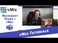 Using Microsoft Teams video calls in your live video production with NDI and vMix.