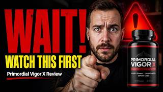 Primordial Vigor X Review 2026: Scam or Legit? What Every Man Needs to Know First