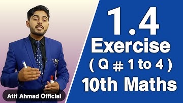 Exercise 1.4 class 10 q no 1 to 4 | ex 1.4 class 10 | exercise 1.4 class 10 part 1 | q no 1, 2, 3, 4