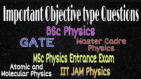 MCQs on Atomic and Molecular Physics l BSc l GATE l Master Cadre Physics l MSc Physics Entrance
