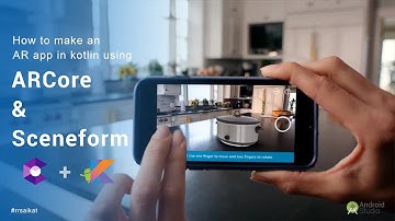 Android Studio Tutorial - Build your first AR app in Kotlin using Google ARCore and Sceneform SDK