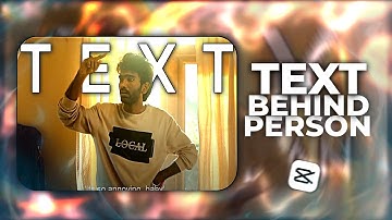 TEXT BEHIND PERSON EFFECT IN VIDEO ⚡ |தமிழ் & English| Capcut tutorial #capcut