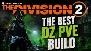 The Best DZ PVE Build in Division 2 #dzbuild #pve #division2build #dzbuild #pvedzbuild