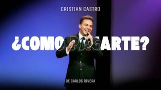 Cristian Castro - ¿Como Pagarte?