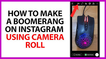 How to Make a Boomerang On Instagram Using Camera Roll in 2025