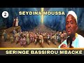 Histoire de seydina moussa  par seringe bassirou mback 2me parti