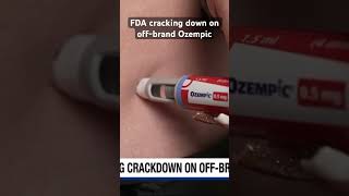 The FDA is cracking down on off-brand Ozempic and other weight loss and diabetes products #health