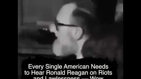 Reagan on Riots and Lawlessness