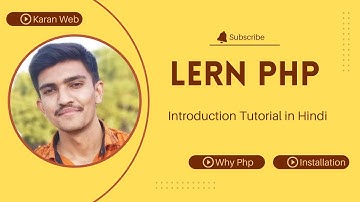 PHP for Beginners | Learn How to Use PHP, Write & Run PHP Files | Karan Web