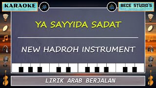 Karaoke || Ya Sayyida Sadat Full Lirik