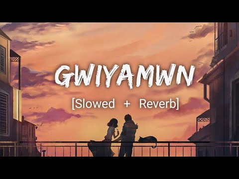 Gwiyamwn [Slowed+Reverb] - Mamai, Zupiter | Lofi v | Bodo song | Roxy Ytsv