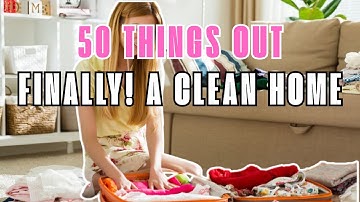 50 Things to CLEAR OUT for a PEACEFUL, CLEAN Home