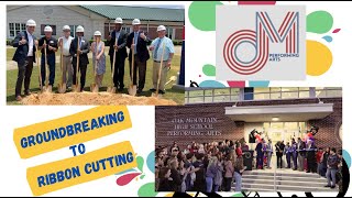 Groundbreaking to Ribbon Cutting/Open House!  The Oak Mountain High School Performing Arts Center!