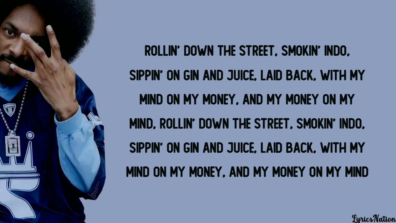 Snoop Dogg – Gin & Juice II Lyrics