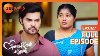 செல்விக்கு எதிரான Evidence கிடைச்சிருச்சா - Ninaithen Vandhai - Full Ep - 127 - Zee Tamil