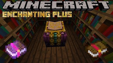 ENCHANTING PLUS MOD UPDATE!! - MINECRAFT 1.12.2 (MOD SHOWCASE)