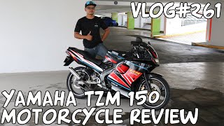 Vlog#261 Yamaha TZM 150 Motorcycle Review Singapore