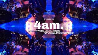 4am Deep Hypnotic Mental Tribal Psychedelic Techno | Solarpunk Music Festival 2026 PH