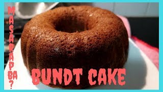 BUNDT CAKE MASARAP BA ANG GINAWA KO?