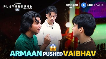 Vaibhav vs Armaan🤐 | Vanshaj | Playground Season 4  | MX Player