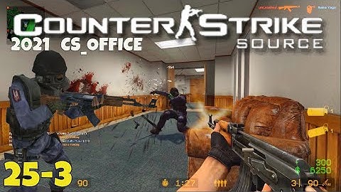 Counter-Strike: Source 2021 Gameplay - cs_office