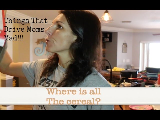 things that drive moms mad | Do any of these thing...