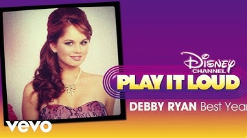 Debby Ryan - Best Year (from "Jessie")