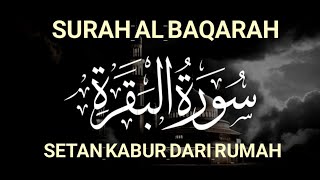 SURAH AL-BAQARA - Setan kabur Dari Rumah - Penning Hati dan Pikiran by Ahmed Alshalaby