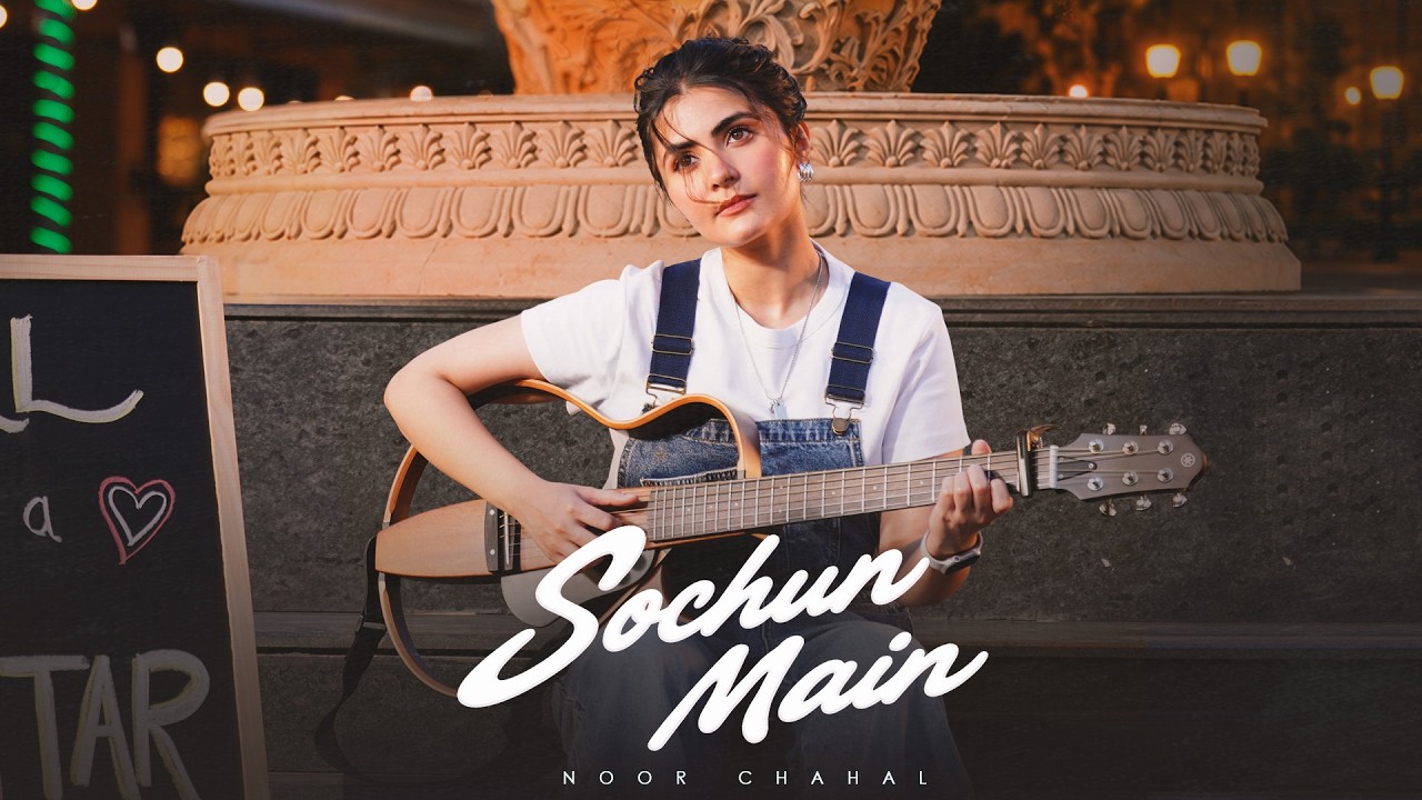 Sochun Main Lyrics by Noor Chahal