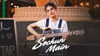  Sochun Main Lyrics in Hindi