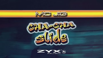 MC JIG - Cha-Cha Slide
