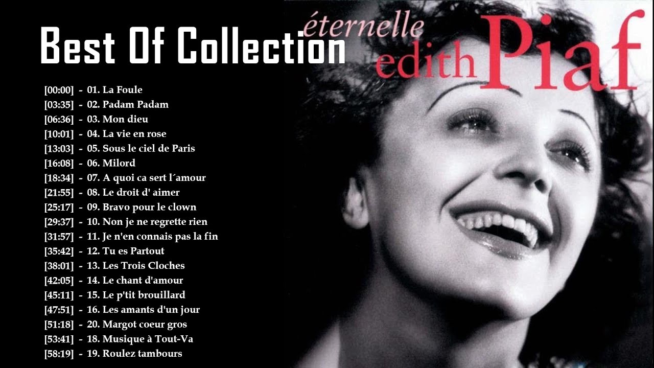 Dith Piaf Best Of Collection   dith Piaf Les Meilleures Chansons