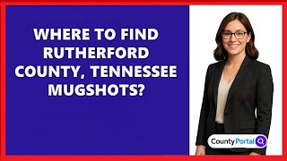Where To Find Rutherford County, Tennessee Mugshots?