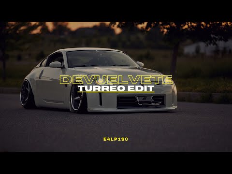DEVUELVETE | (Turreo Edit) - E4LP1S0